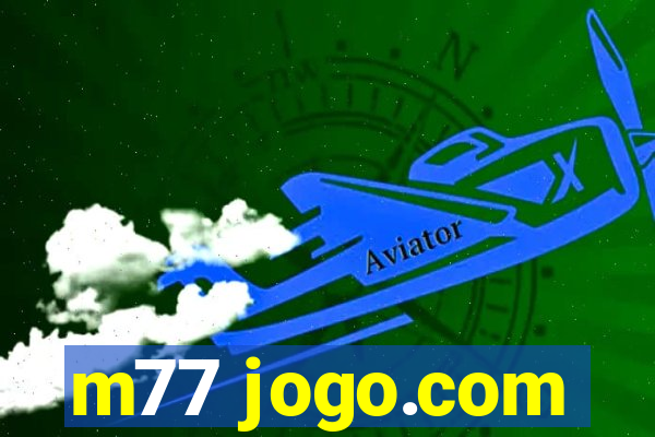 m77 jogo.com